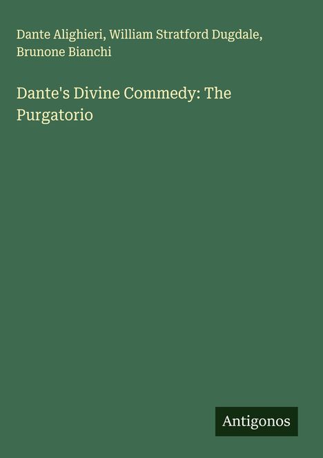 Dante Alighieri: Dante's Divine Commedy: The Purgatorio, Buch