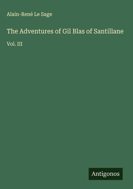 Alain-René Le Sage: The Adventures of Gil Blas of Santillane, Buch