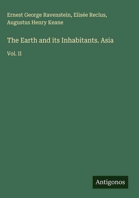 Ernest George Ravenstein: The Earth and its Inhabitants. Asia, Buch