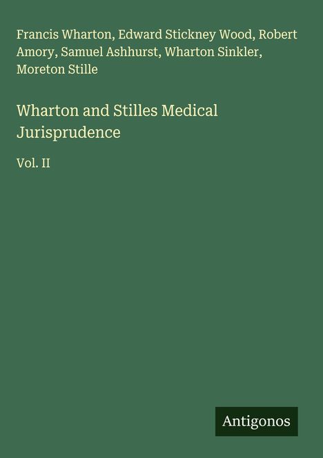 Francis Wharton: Wharton and Stilles Medical Jurisprudence, Buch