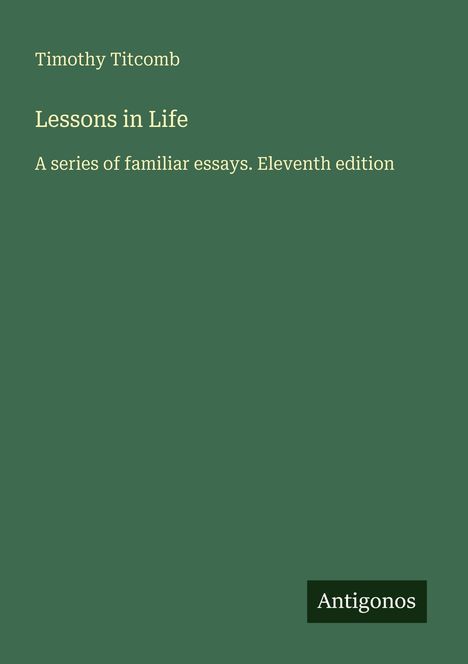 Timothy Titcomb: Lessons in Life, Buch