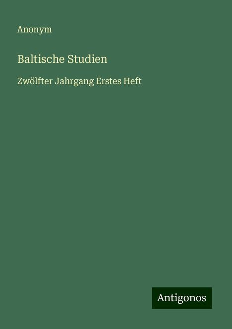 Anonym: Baltische Studien, Buch