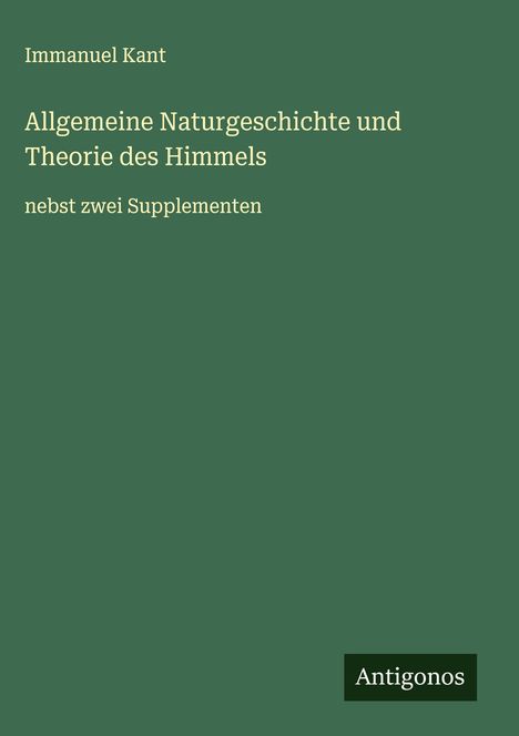 Immanuel Kant: Allgemeine Naturgeschichte und Theorie des Himmels, Buch