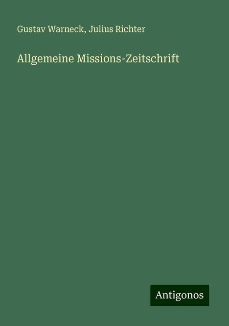 Gustav Warneck: Allgemeine Missions-Zeitschrift, Buch