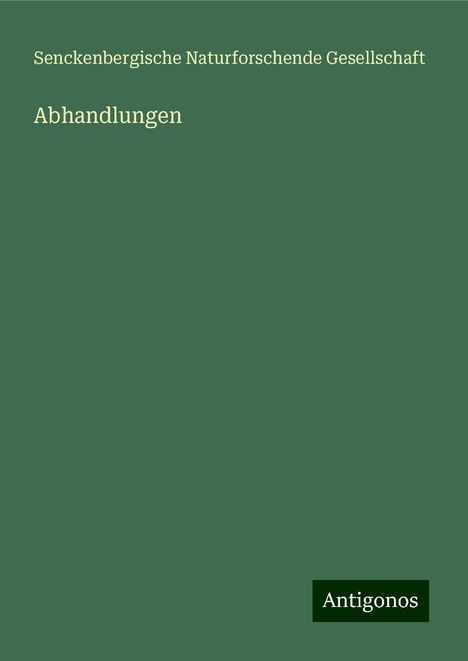 Senckenbergische Naturforschende Gesellschaft: Abhandlungen, Buch
