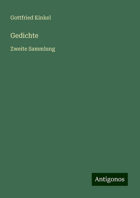 Gottfried Kinkel: Gedichte, Buch