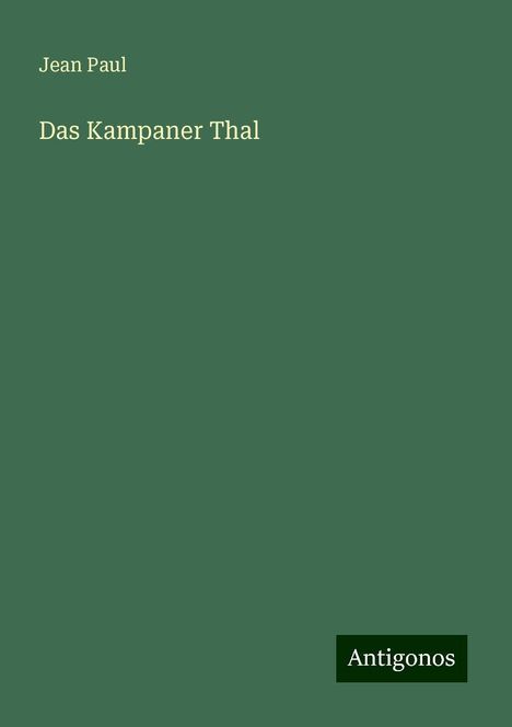 Jean Paul: Das Kampaner Thal, Buch