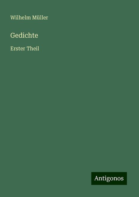 Wilhelm Müller: Gedichte, Buch