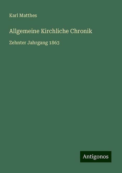 Karl Matthes: Allgemeine Kirchliche Chronik, Buch