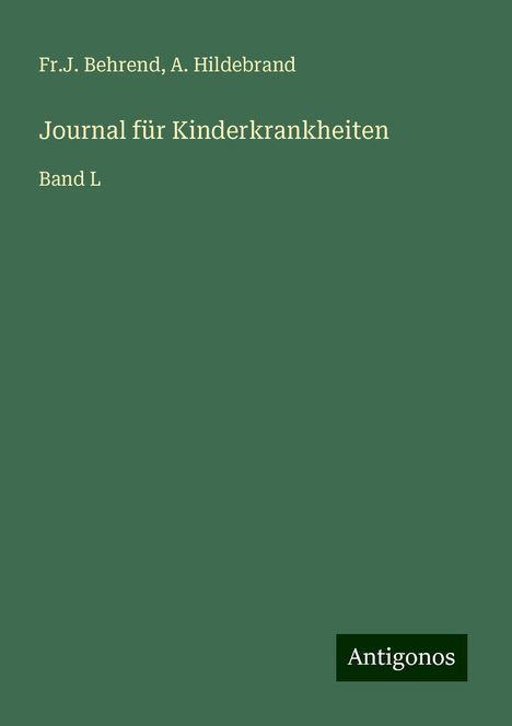 Fr. J. Behrend: Journal für Kinderkrankheiten, Buch