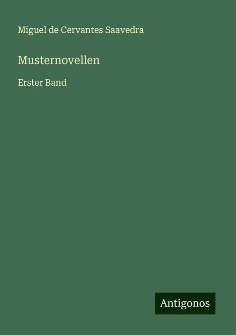 Miguel de Cervantes Saavedra: Musternovellen, Buch