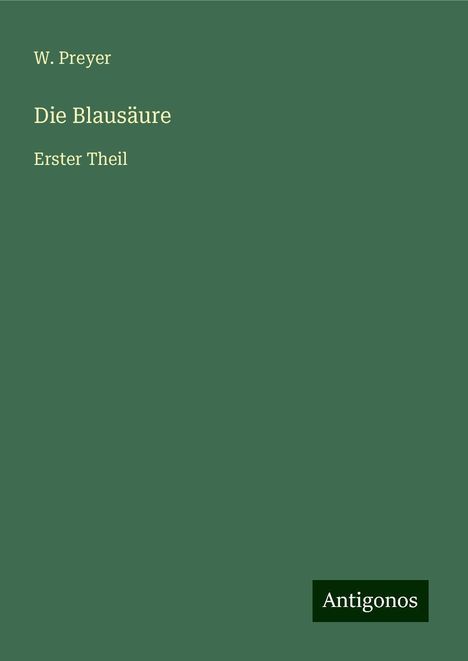 W. Preyer: Die Blausäure, Buch