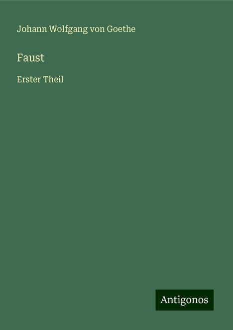 Johann Wolfgang von Goethe: Faust, Buch