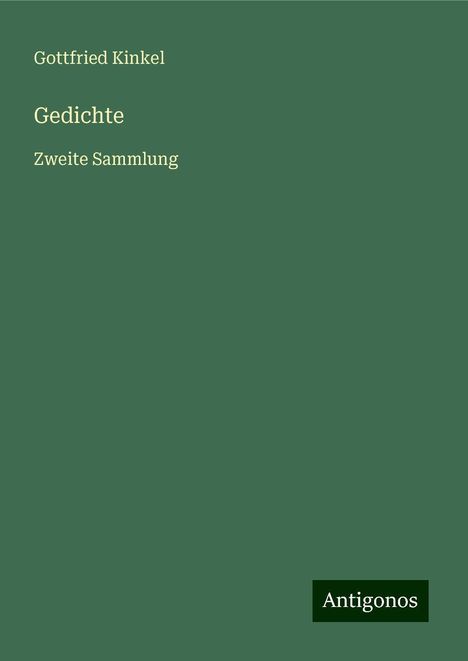 Gottfried Kinkel: Gedichte, Buch