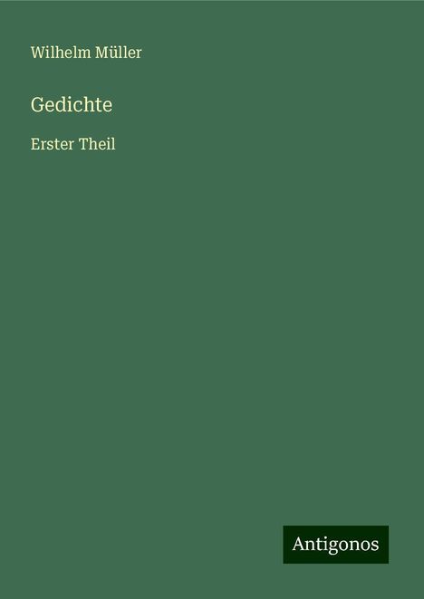 Wilhelm Müller: Gedichte, Buch