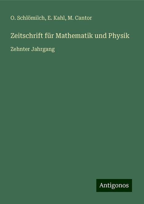 O. Schlömilch: Zeitschrift für Mathematik und Physik, Buch