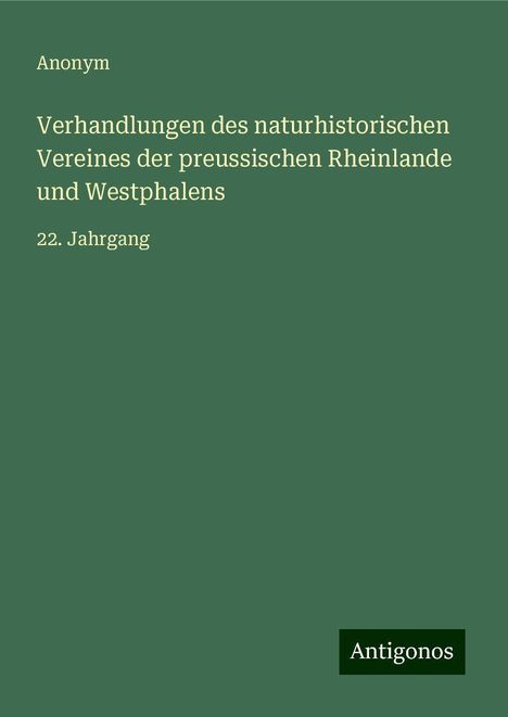 Anonym: Anonym: Verhandlungen des naturhistorischen Vereines der pre, Buch