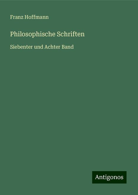 Franz Hoffmann: Philosophische Schriften, Buch