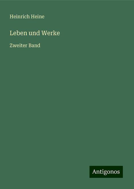 Heinrich Heine: Leben und Werke, Buch