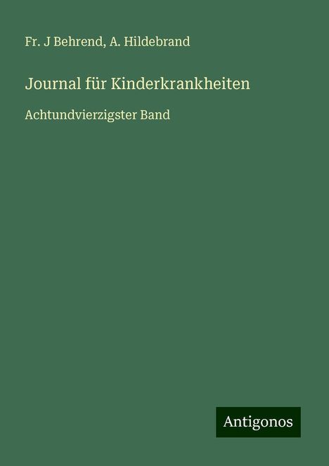 Fr. J Behrend: Journal für Kinderkrankheiten, Buch