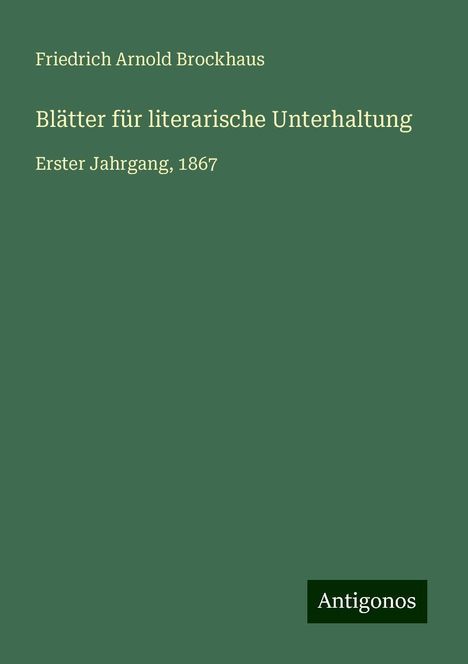 Friedrich Arnold Brockhaus: Blätter für literarische Unterhaltung, Buch