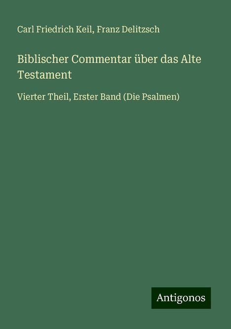 Carl Friedrich Keil: Biblischer Commentar über das Alte Testament, Buch