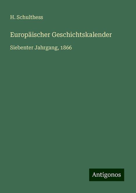 H. Schulthess: Europäischer Geschichtskalender, Buch