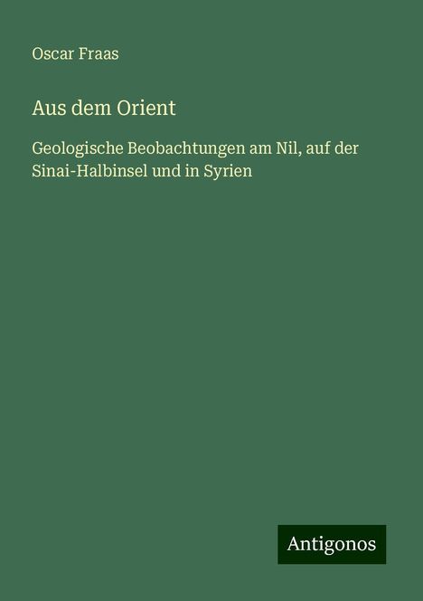 Oscar Fraas: Aus dem Orient, Buch