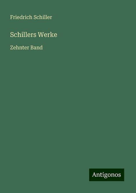 Friedrich Schiller: Schillers Werke, Buch