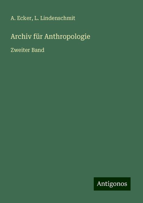 A. Ecker: Archiv für Anthropologie, Buch