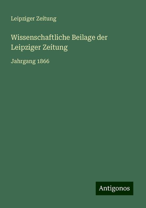 Leipziger Zeítung: Wissenschaftliche Beilage der Leipziger Zeítung, Buch