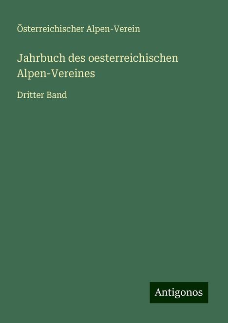 Österreichischer Alpen-Verein: Jahrbuch des oesterreichischen Alpen-Vereines, Buch