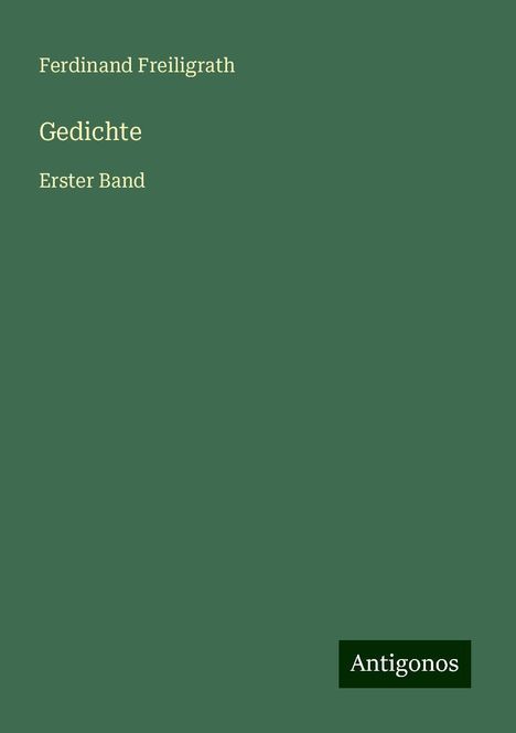 Ferdinand Freiligrath: Gedichte, Buch