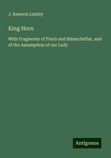 J. Rawson Lumby: King Horn, Buch
