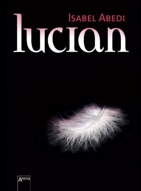 Isabel Abedi: Lucian, Buch