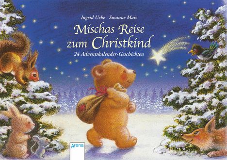Ingrid Uebe: Mischas Reise zum Christkind, Buch