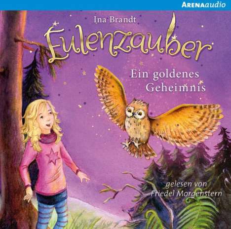 Ina Brandt: Eulenzauber (1). Ein goldenes Geheimnis, 2 CDs
