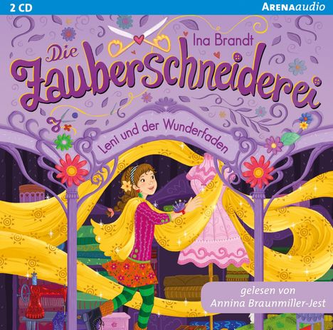Ina Brandt: Die Zauberschneiderei (1). Leni und der Wunderfaden, CD