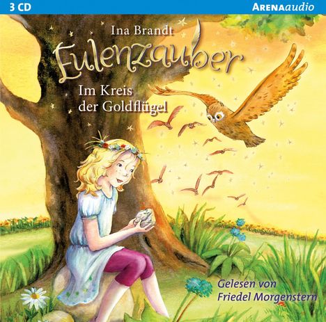 Ina Brandt: Eulenzauber 10. Im Kreis der Goldflügel, CD