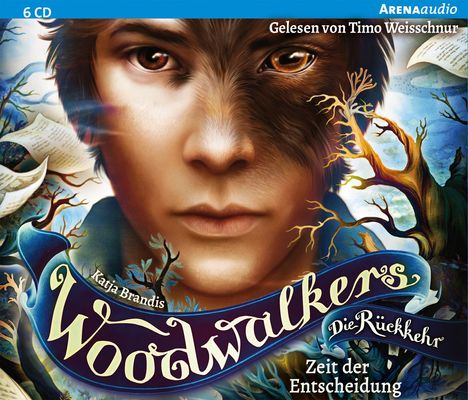 Katja Brandis: Woodwalkers - Die Rückkehr (Staffel 2, Band 6). Zeit der Entscheidung, 6 CDs