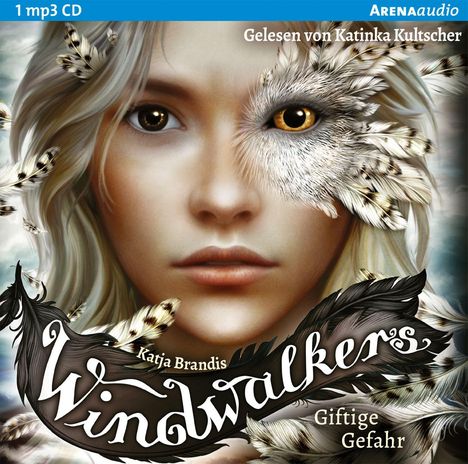 Titel: "Windwalkers - Giftige Gefahr". Oben steht "Gelesen von Katinka Kultscher". 
Eine Illustration zeigt ein Gesicht mit Federn.