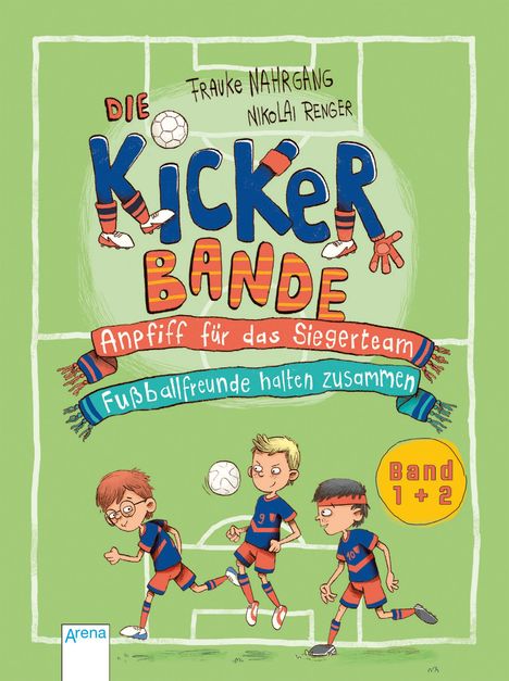Frauke Nahrgang: Die Kickerbande, Buch