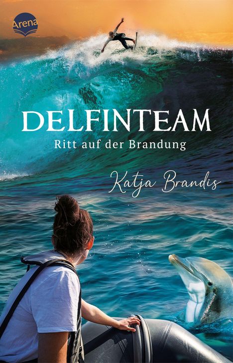 Katja Brandis: DelfinTeam (3). Ritt auf der Brandung, Buch
