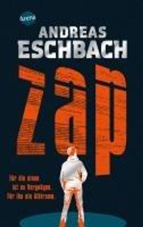 Andreas Eschbach: ZAP. Für die einen ist es Vergnügen. Für ihn ein Albtraum., Buch