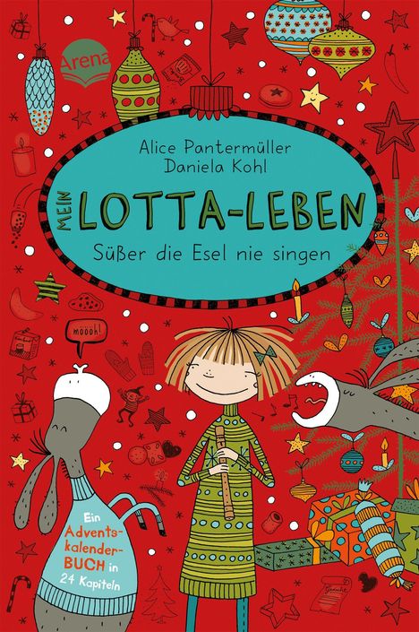 Alice Pantermüller: Mein Lotta-Leben. Süßer die Esel nie singen, Buch