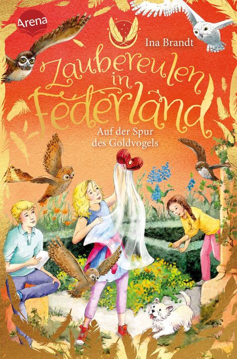 Ina Brandt: Zaubereulen in Federland (3). Auf der Spur des Goldvogels, Buch