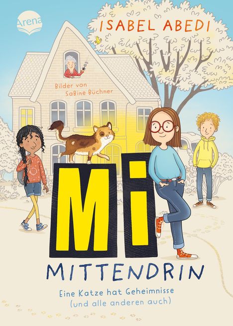 Isabel Abedi: Mi mittendrin. Eine Katze hat Geheimnisse (und alle anderen auch), Buch