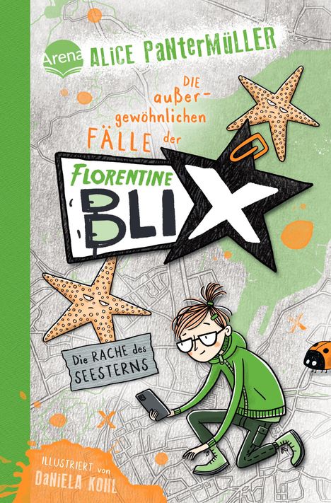 Alice Pantermüller: Florentine Blix (3). Die Rache des Seesterns, Buch