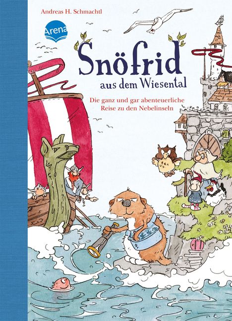 Andreas H. Schmachtl: Snöfrid aus dem Wiesental 02. Die ganz und gar abenteuerliche Reise zu den Nebelinseln, Buch