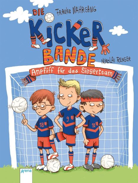 Frauke Nahrgang: Nahrgang, F: Kickerbande (1). Anpfiff auf das Siegerteam, Buch